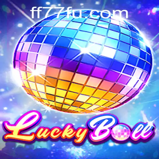 Conhecendo o Jogo de Azar 'LuckyBall' e sua Relação com FF77.com