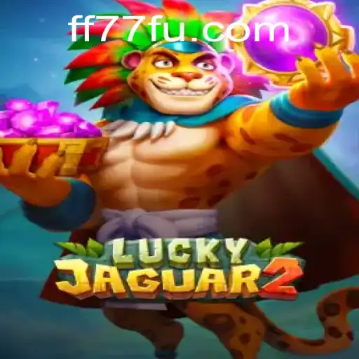 Descubra o Mundo Empolgante de Luckyjaguar2 no FF77.com