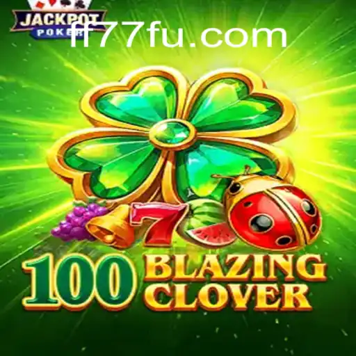 Descobrindo o Mundo de 100BlazingClover: O Jogo do Momento